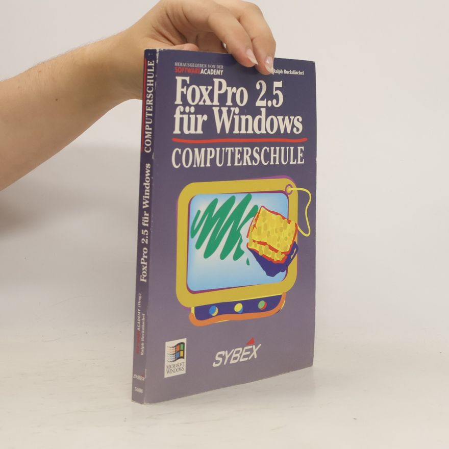 Ralph Ruckdäschel FoxPro 2.5 für Windows