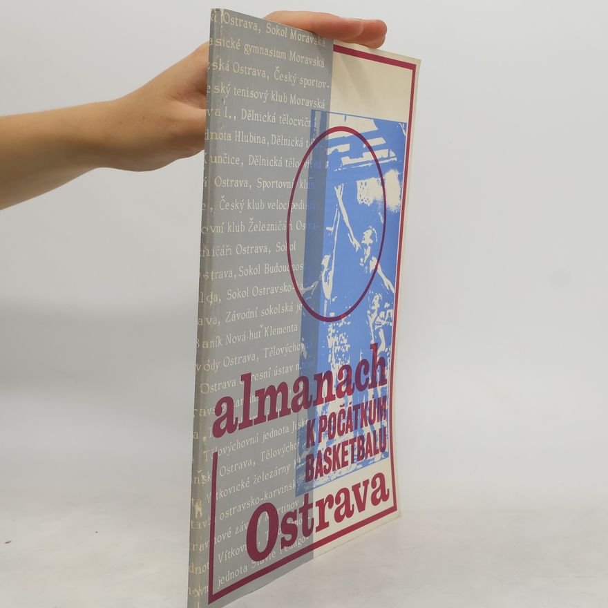 Autorenkollektiv Almanach k počátkům basketbalu Ostrava