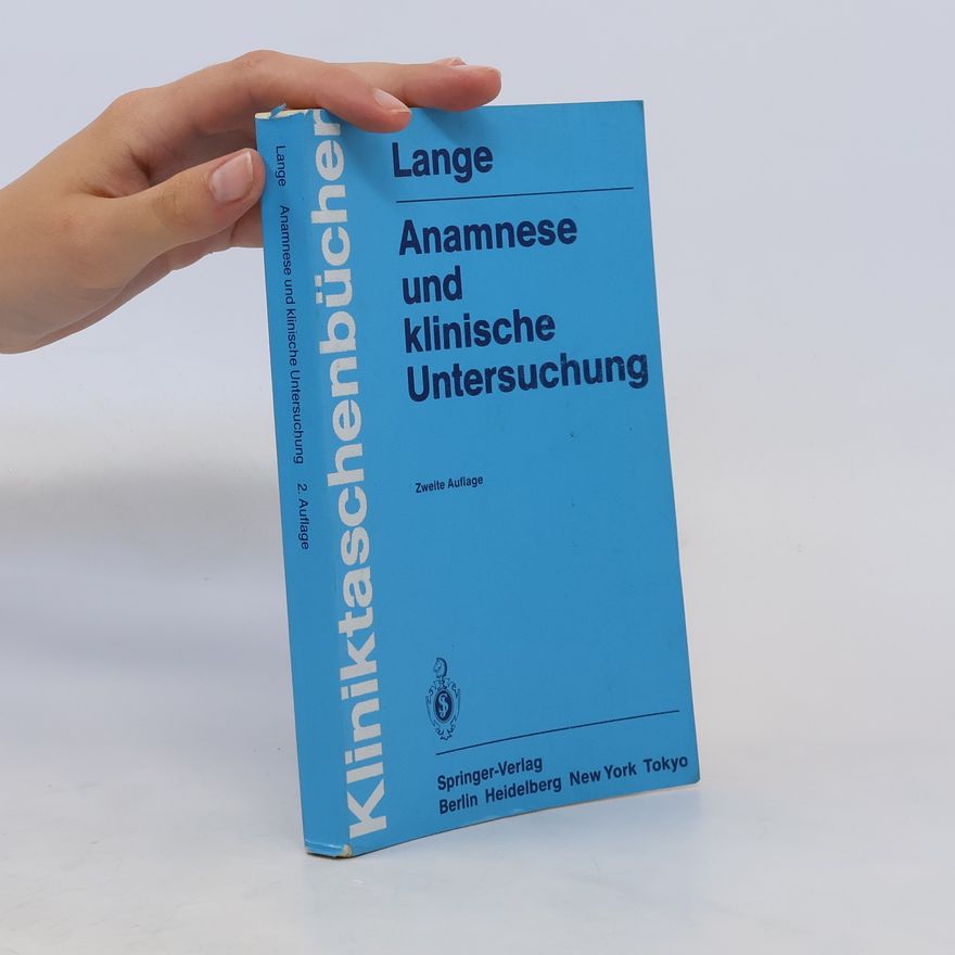 A. Lange Anamnese Und Klinische Untersuchung