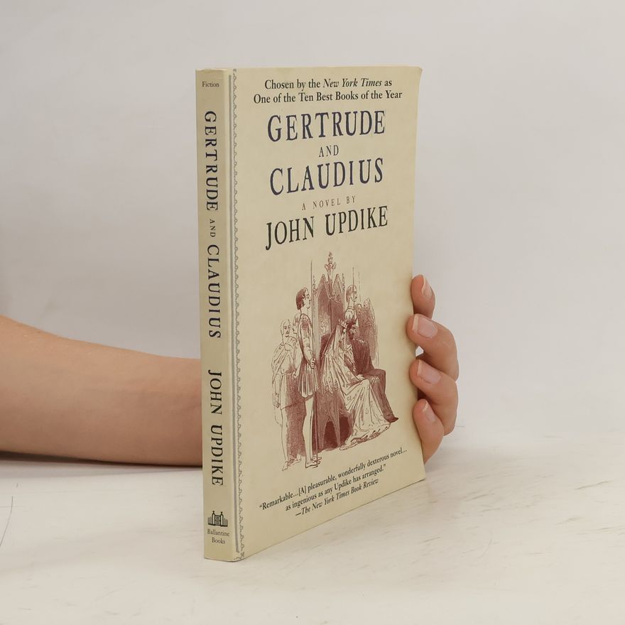 John Updike Gertrude and Claudius