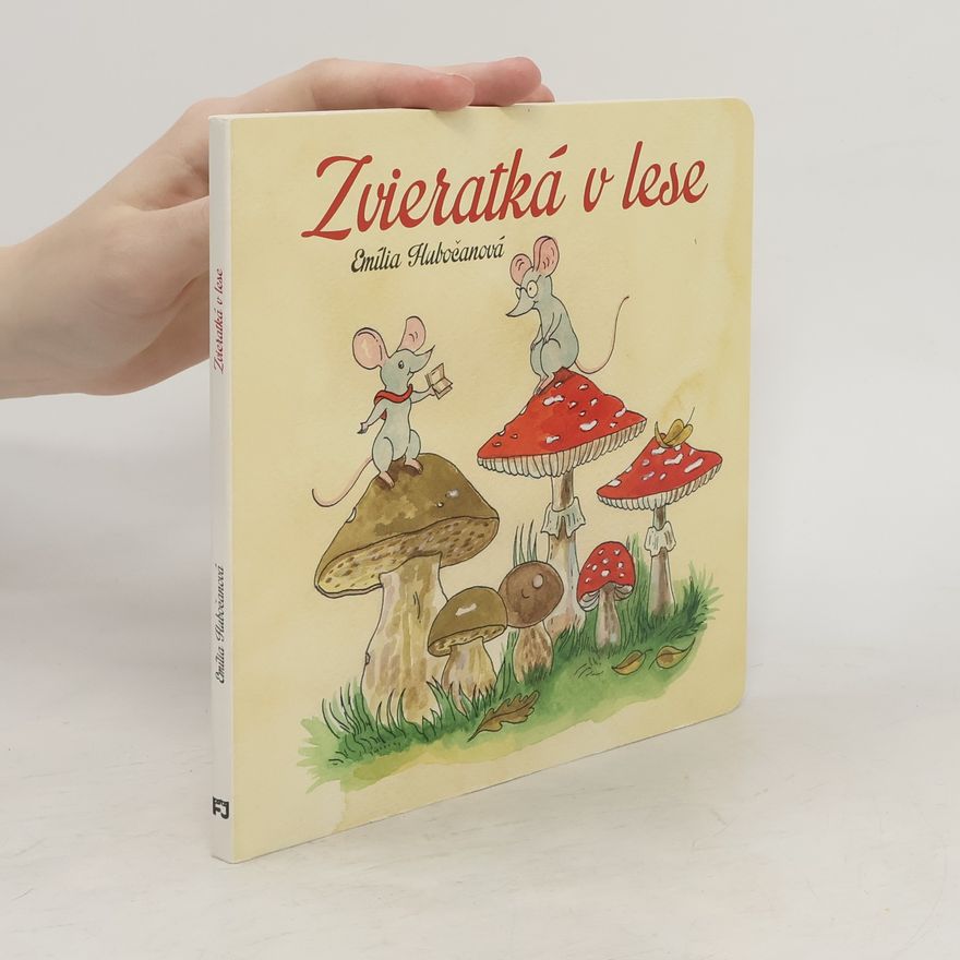 Emília Hubočanová Zvieratká v lese