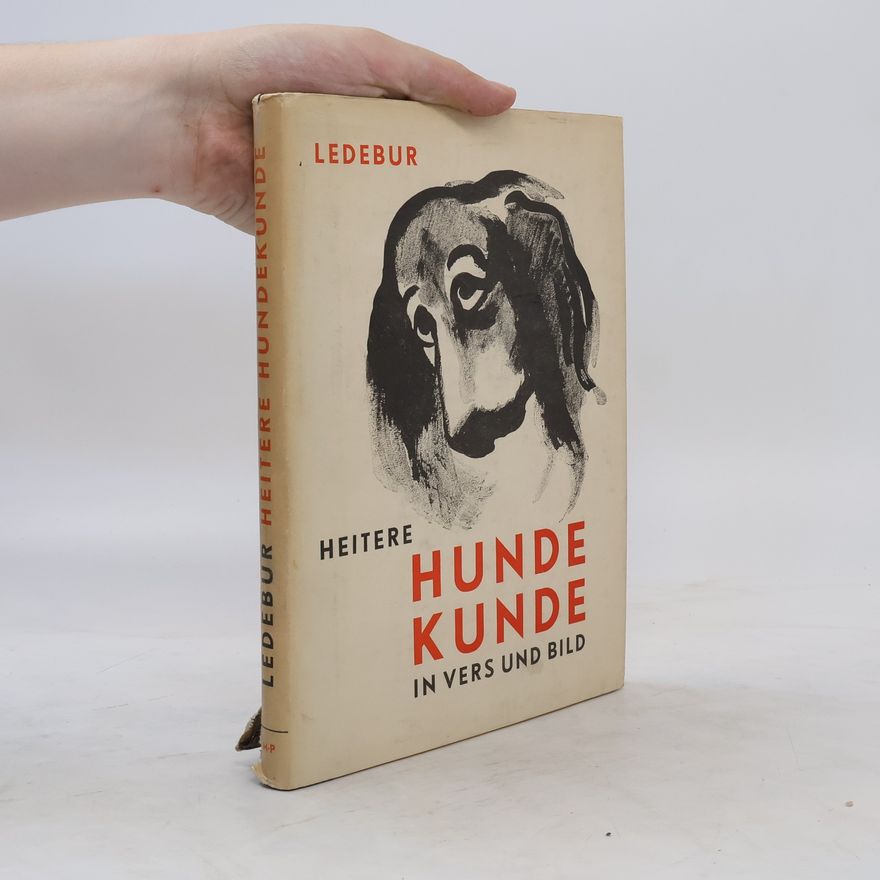 Eugen Ledebur Heitere Hundekunde in Vers und Bild