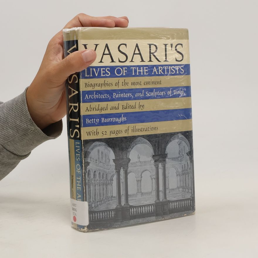 Giorgio Vasari Vasari's Lives of the Artists