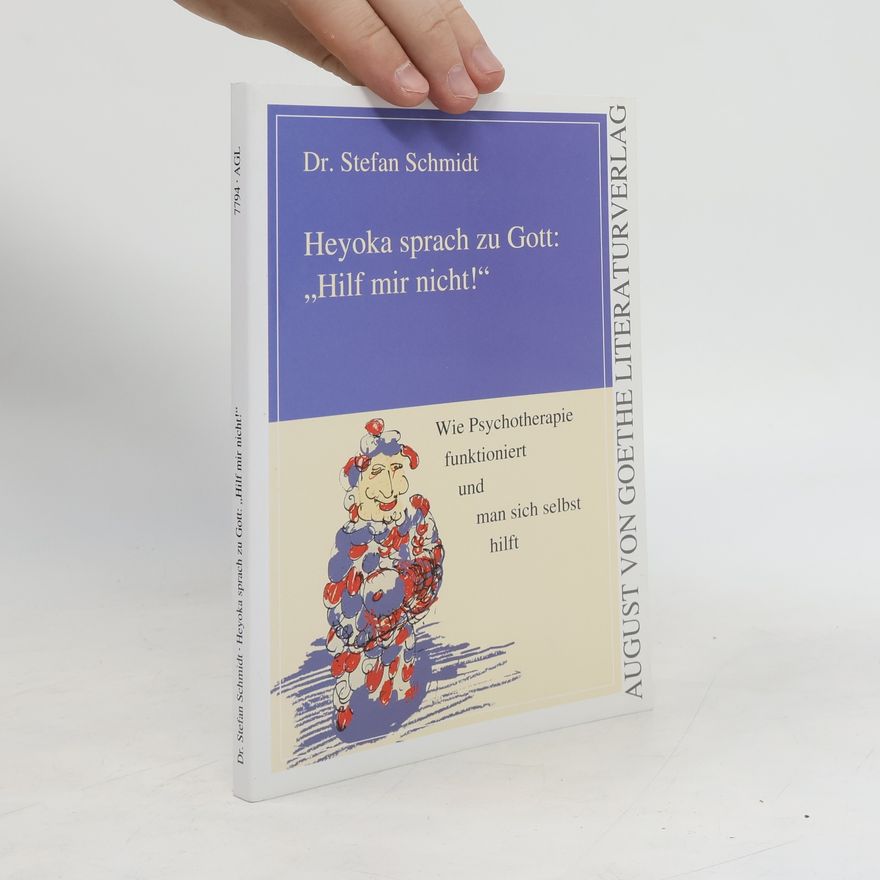 Stefan W. Schmidt Heyoka sprach zu Gott: "Hilf mir nicht!"