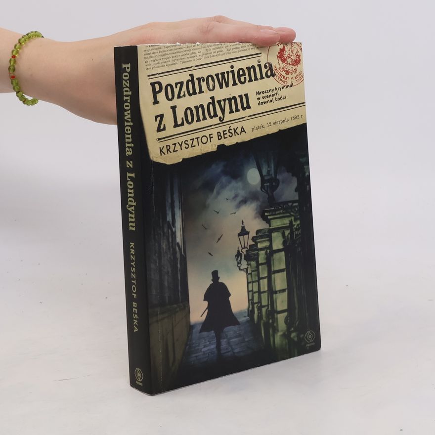 Beśka Krzysztof Pozdrowienia z Londynu