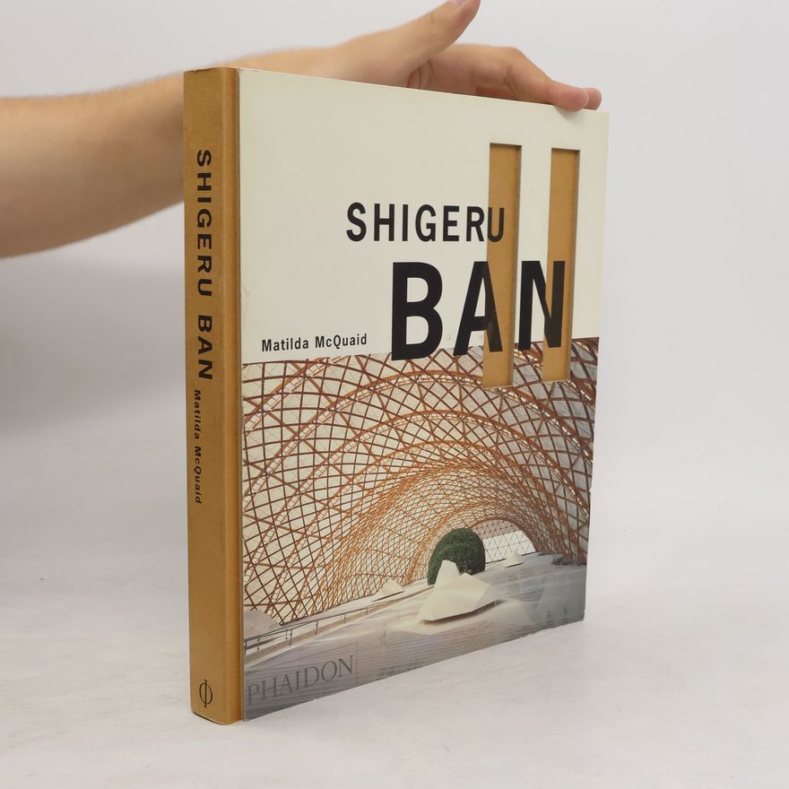 Matilda McQuaid Shigeru Ban