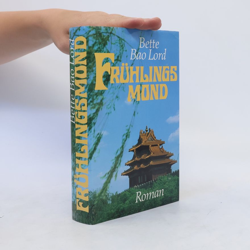 Bette Bao Lord Frühlingsmond