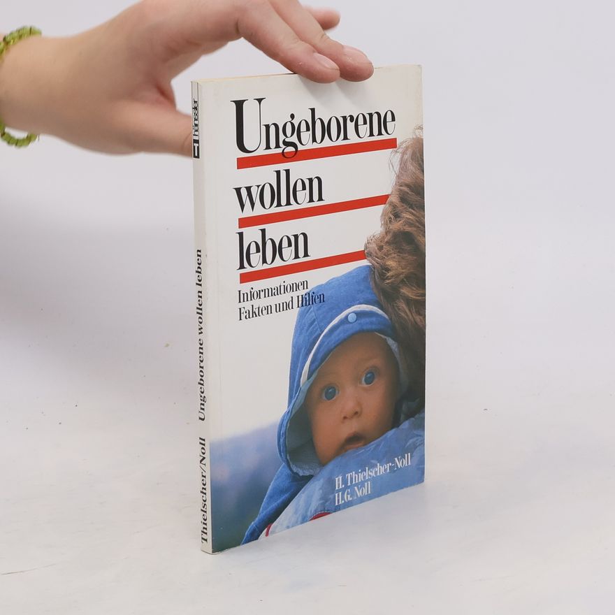 Helma Thielscher-Noll Ungeborene wollen leben