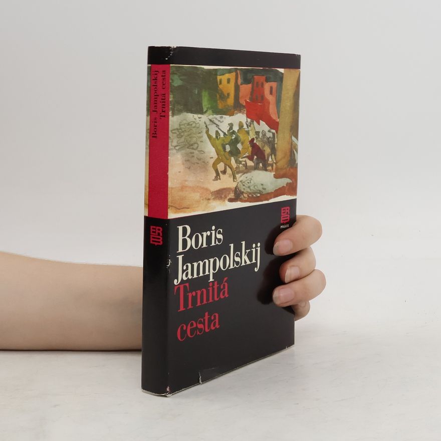 Boris Jampolskij Trnitá cesta