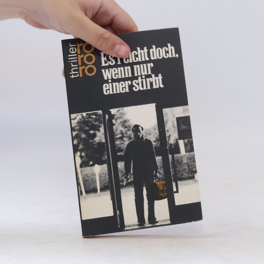 Horst Bosetzky Es reicht doch, wenn nur einer stirbt