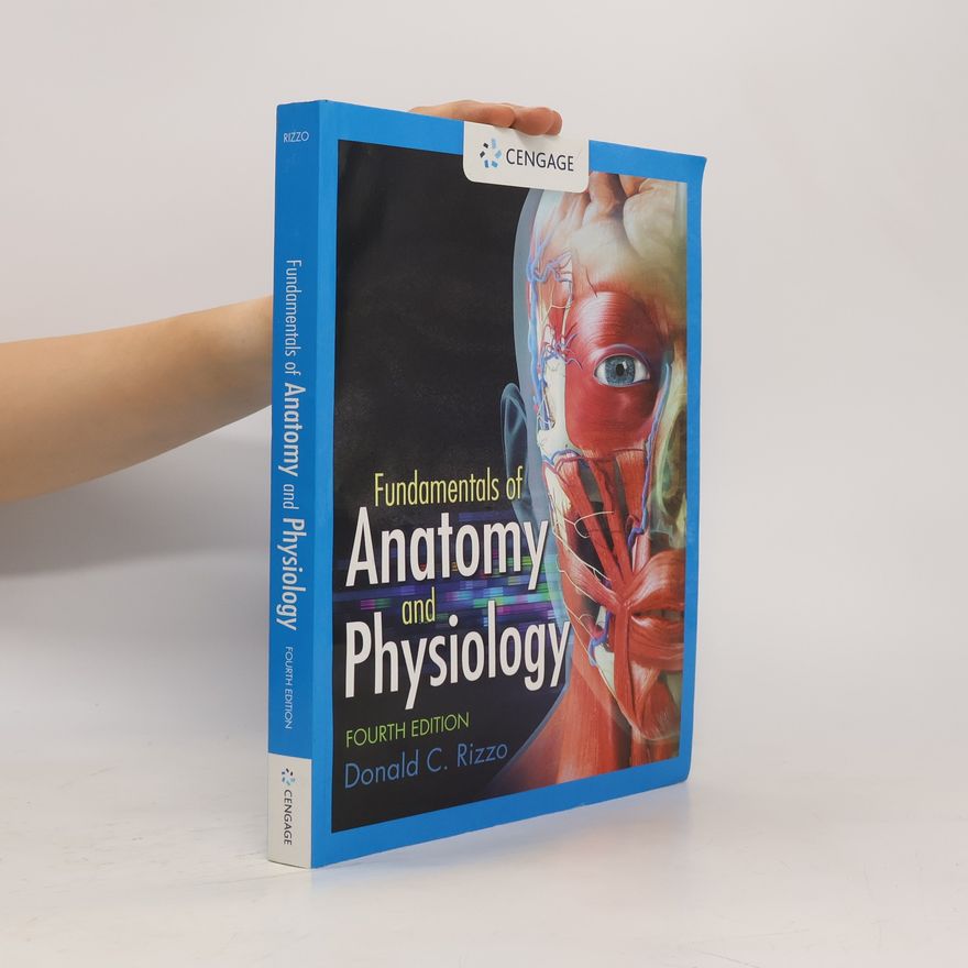 Donald C. Rizzo Fundamentals of Anatomy and Physiology