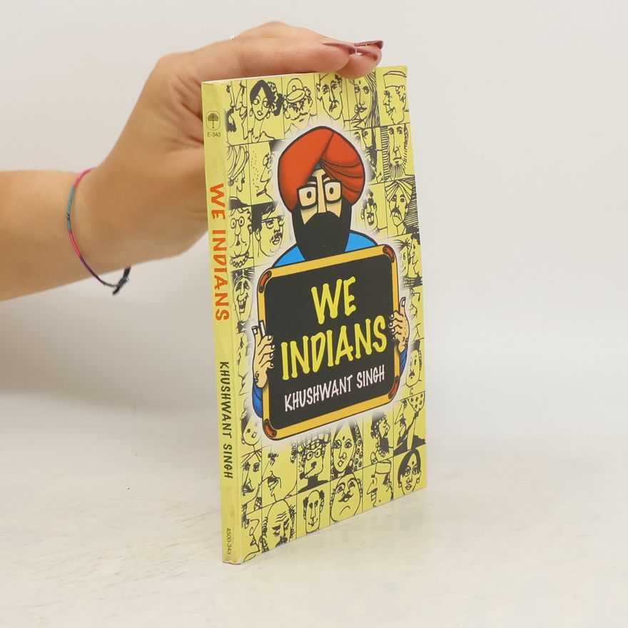 Khushwant Singh We Indians