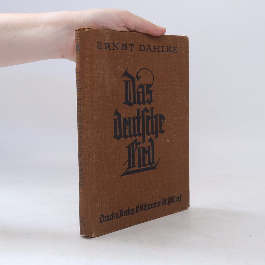 Ernst Dahlke Das deutsche Lied Erster Teil
