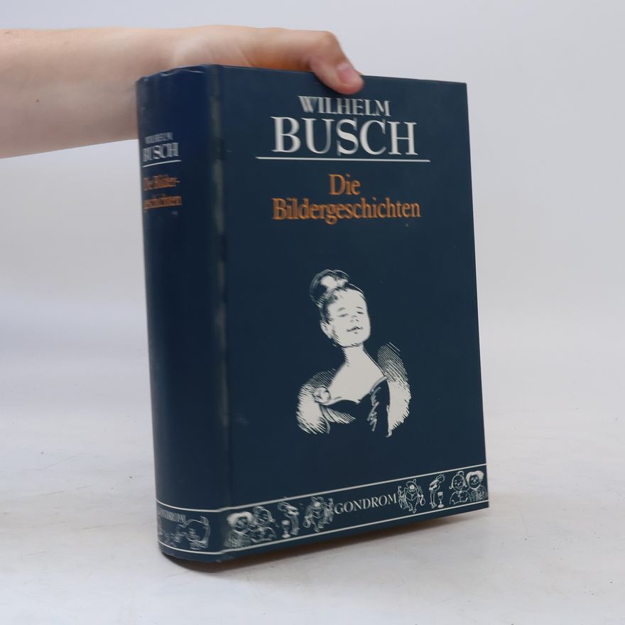 Wilhelm Busch Die Bildergeschichten