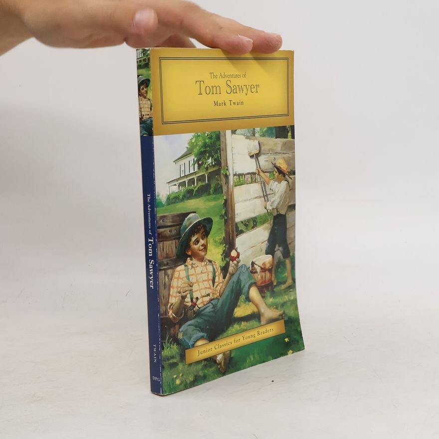 Mark Twain The Adventures of Tom Sawyer