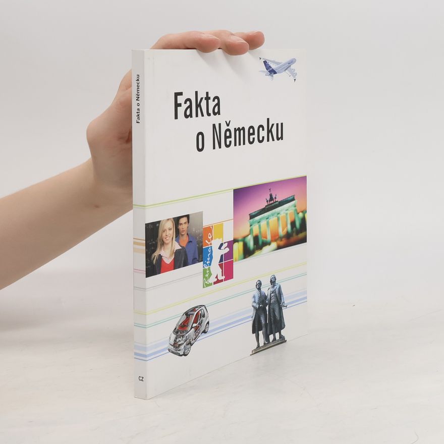 Kolektiv autorů Fakta o Německu