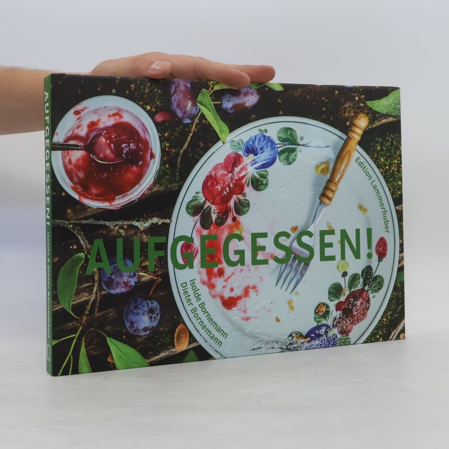 Isolde Bornemann Aufgegessen