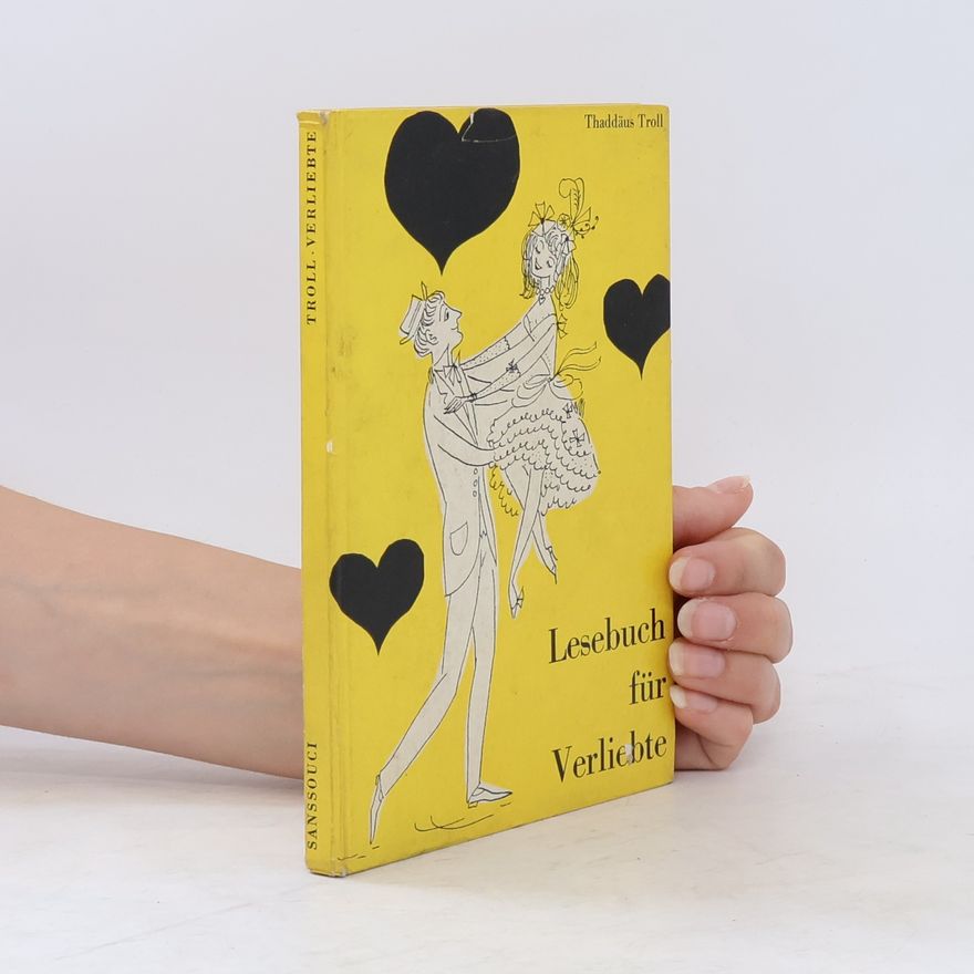 Thaddäus Troll Lesebuch für Verliebte