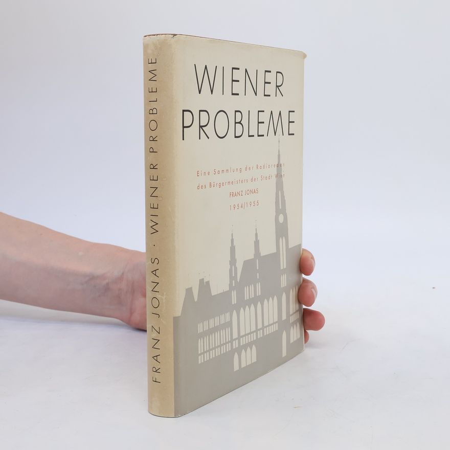 Franz Jonas Wiener Probleme