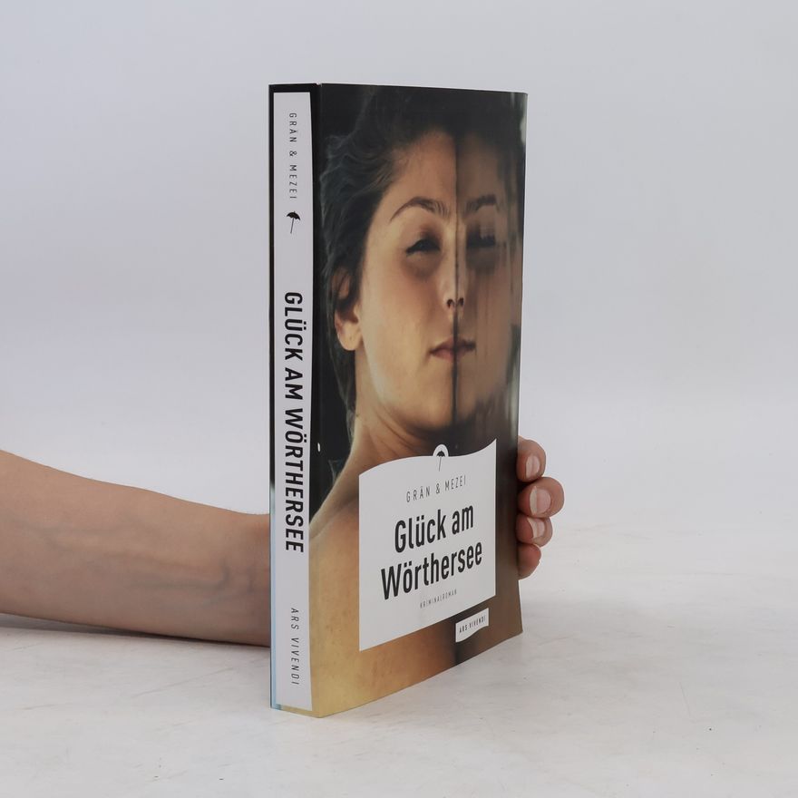 Christine Grän Glück am Wörthersee