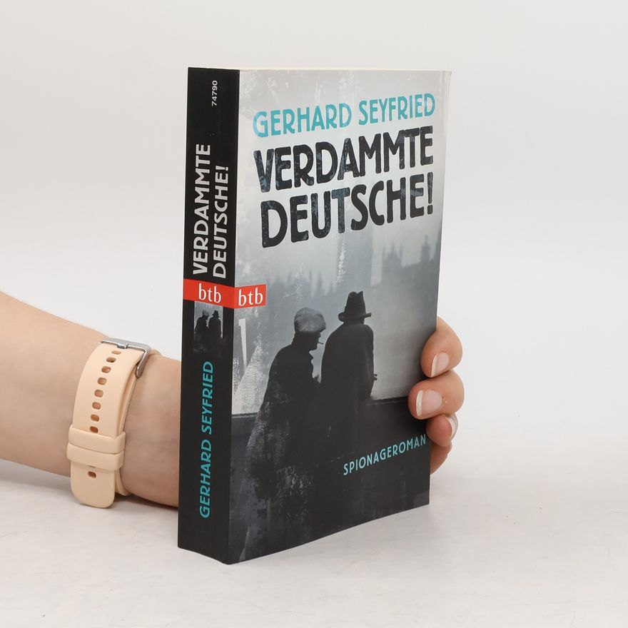 Gerhard Seyfried Verdammte Deutsche!