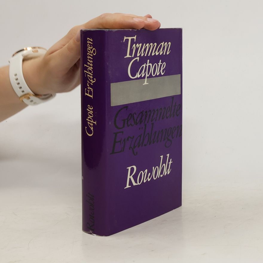 Truman Capote Gesammelte Erzählungen