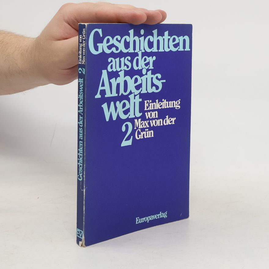 Various authors Geschichten aus der Arbeitswelt 2