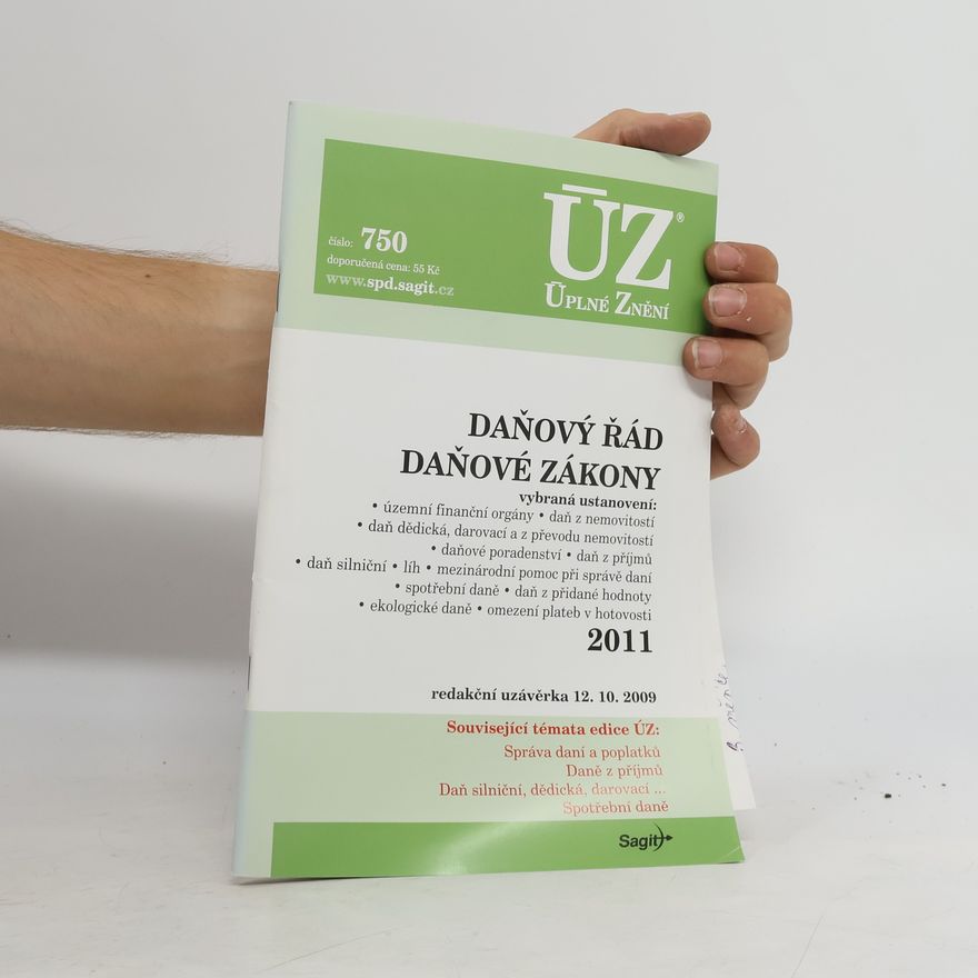 Various authors Daňový řád. Daňové zákony. Vybraná ustanovení