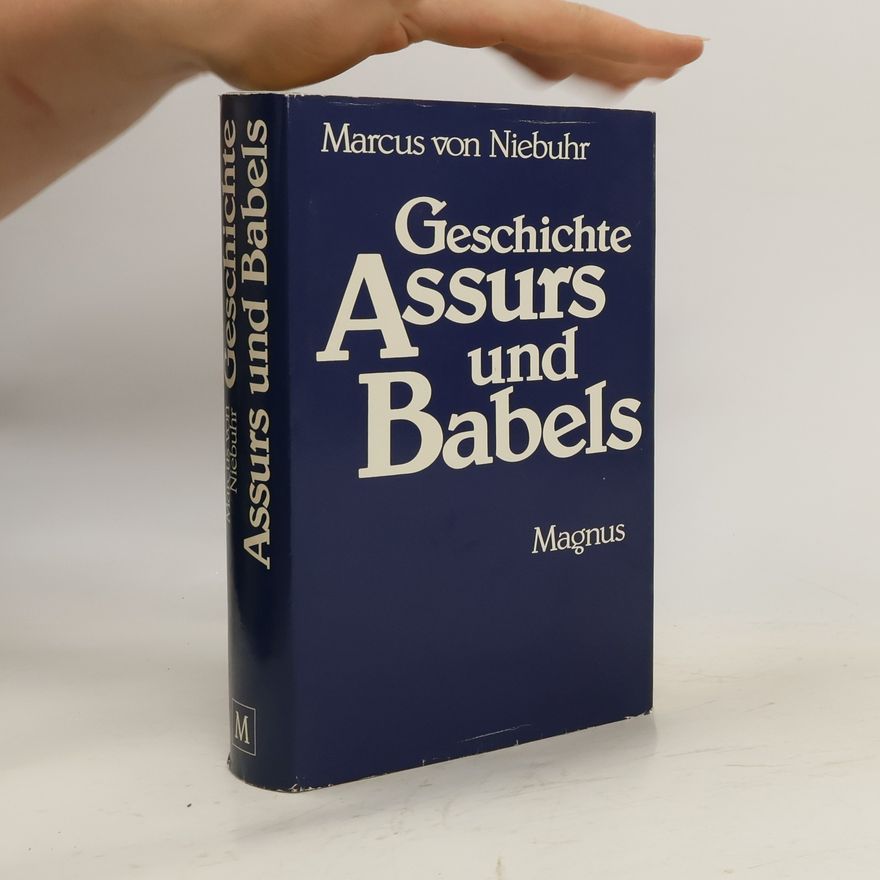 Marcus von Niebuhr Geschichte Assurs und Babels seit Phul