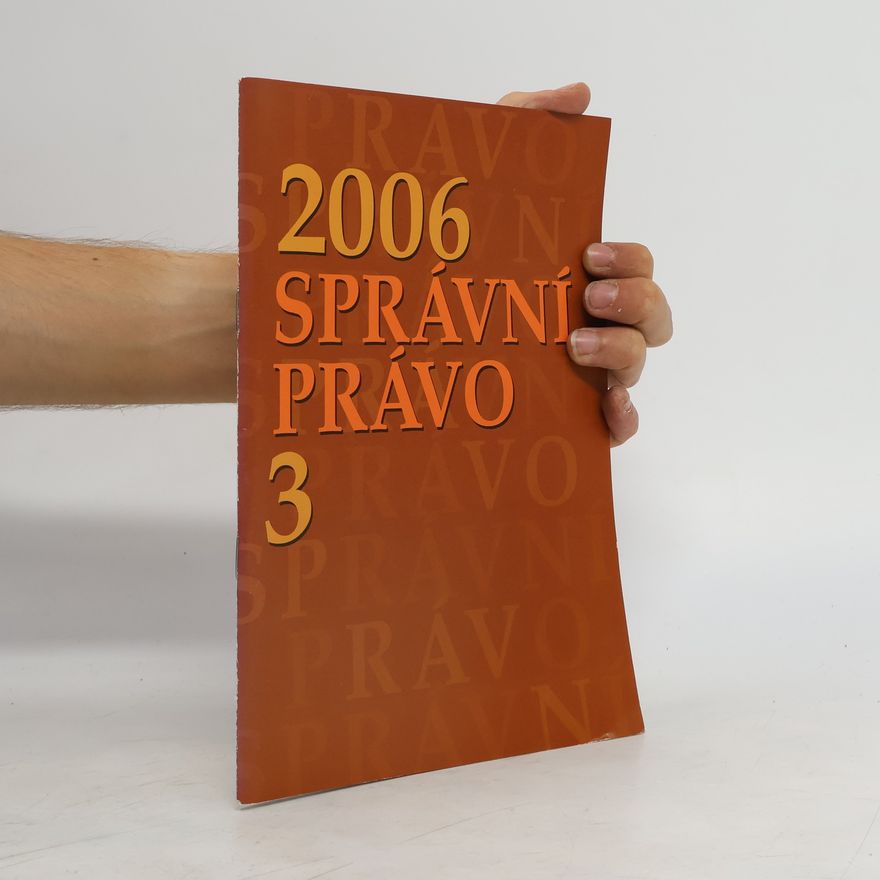 Kolektív autorov Správní právo 2006/3