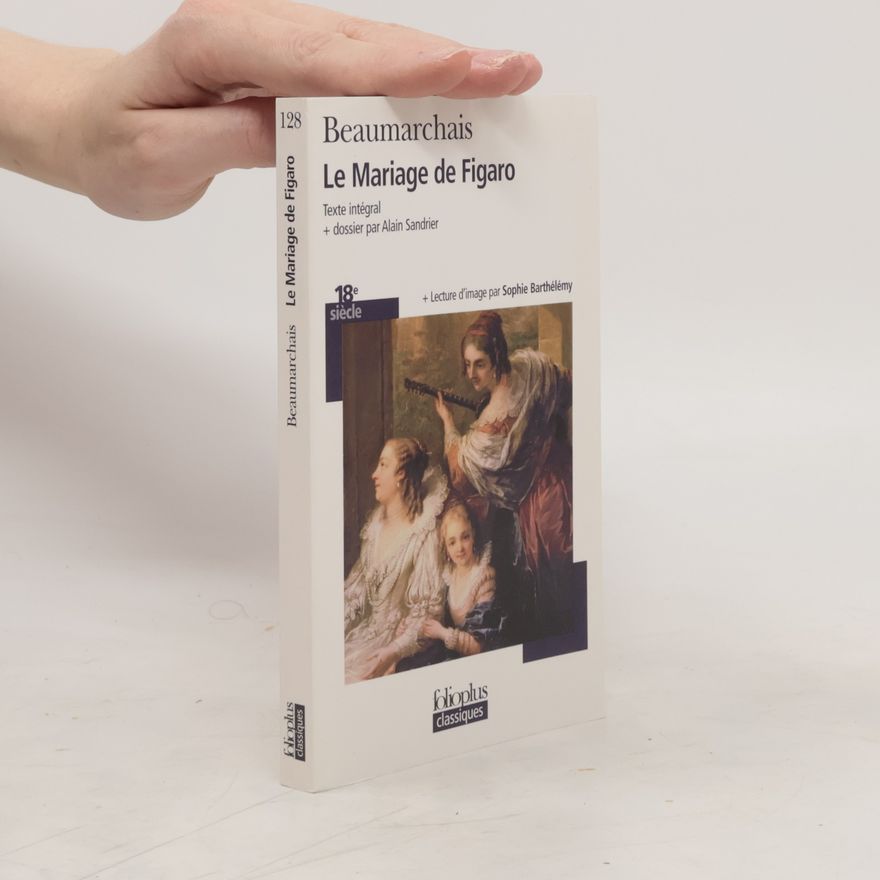 Pierre Beaumarchais Mariage de Figaro
