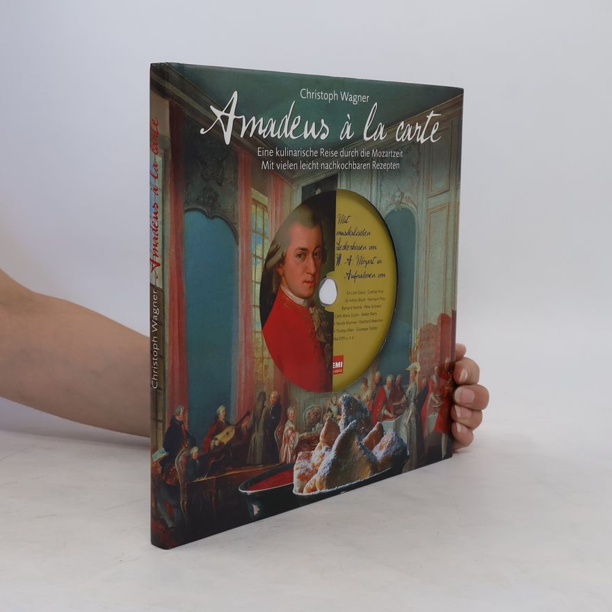 Christoph Wagner Amadeus à la carte