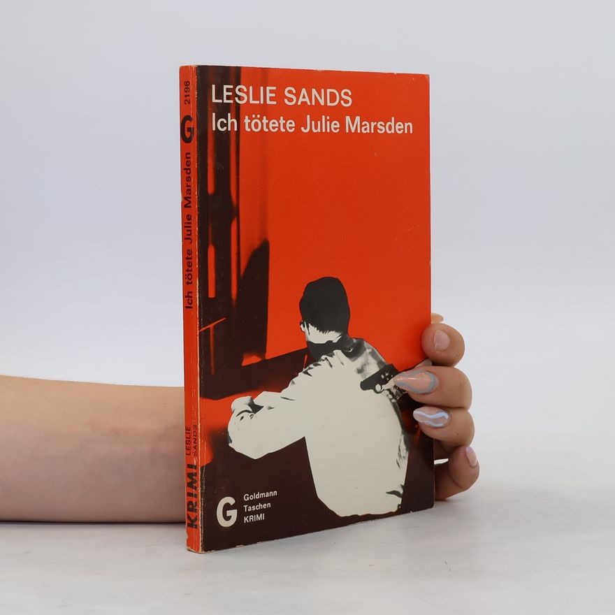 Leslie Sands Ich tötete Julie Marsden
