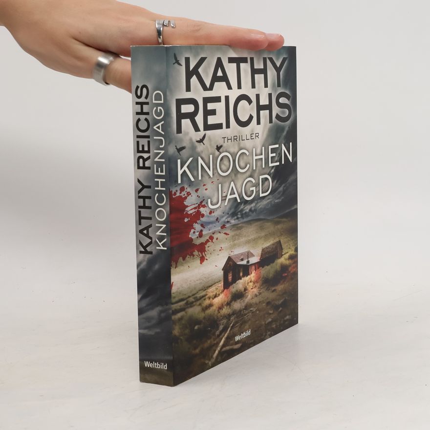Kathy Reichs Knochenjagd