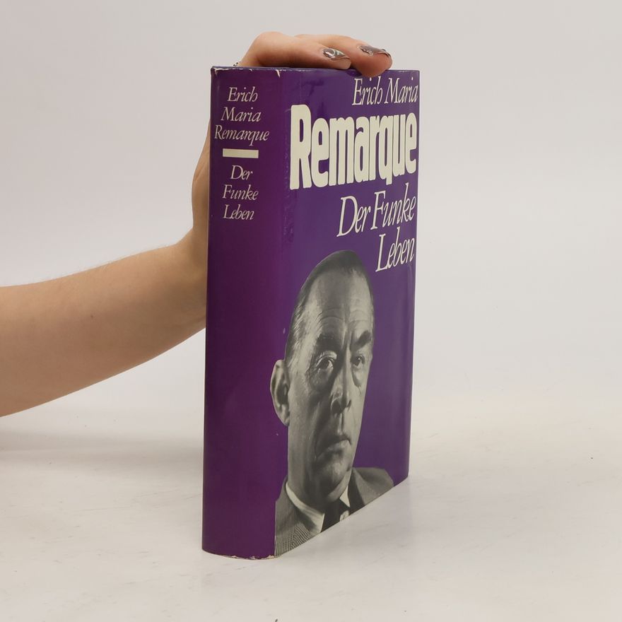 Erich Maria Remarque Der Funke Leben