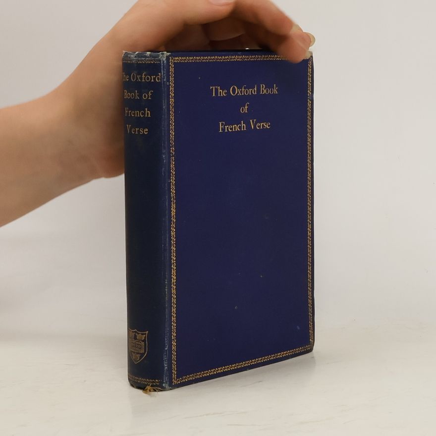 St John Lucas The Oxford Book of French Verse