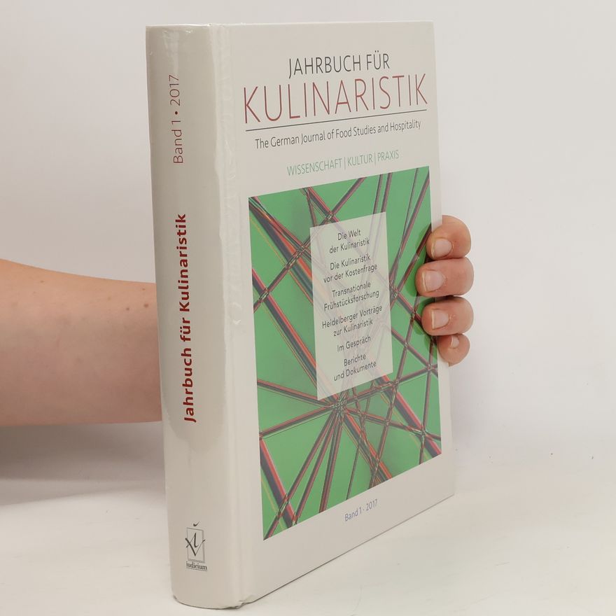 Autorenkollektiv Jahrbuch für Kulinaristik, Band 1/2017