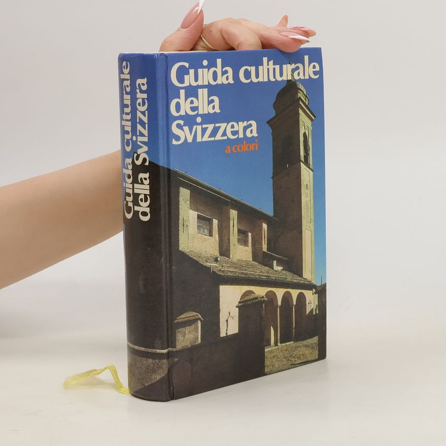 Autorenkollektiv Guida culturale della Svizzera : a colori