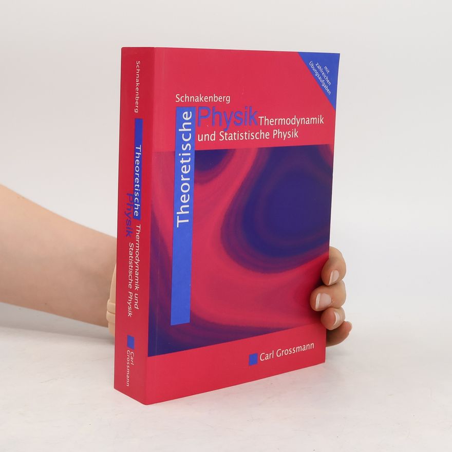 Jürgen Schnakenberg Thermodynamik und statistische Physik