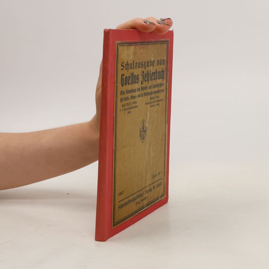 Autorenkollektiv Schulausgabe von Coellns Fehlerbuch. Eine sammlung von sprach- und Schreibfehlern