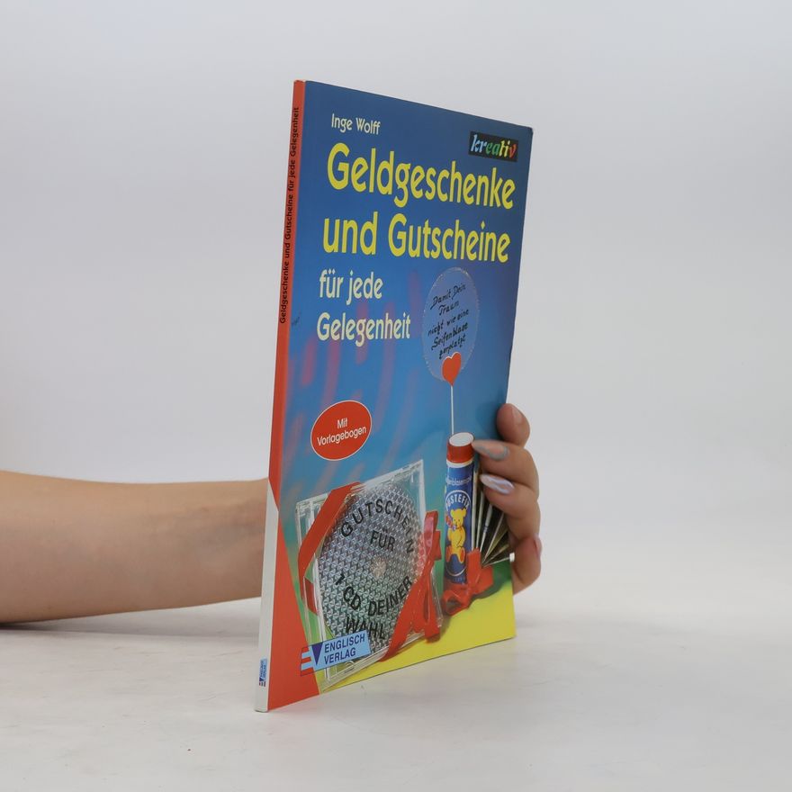Autorenkollektiv Geldgeschenke und Gutscheine für jede Gelegenheit