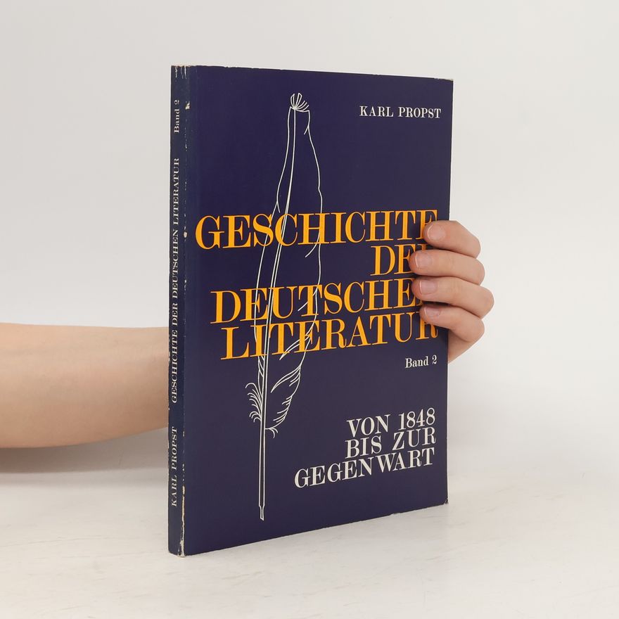 Karl Propst Geschichte der deutschen Literatur 2
