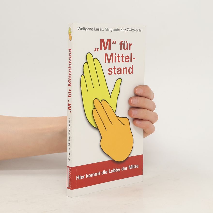 Wolfgang Lusak „M“ für Mittelstand