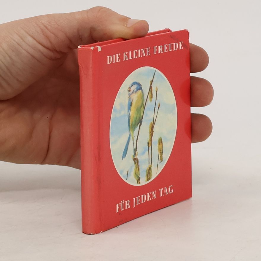 Autorenkollektiv Die Kleine Freude für Jeden Tag