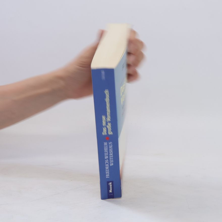 Friedrich Wilhelm Weitershaus Das neue große Vornamenbuch
