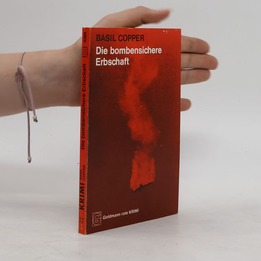 Basil Copper Die bombensichere Erbschaft