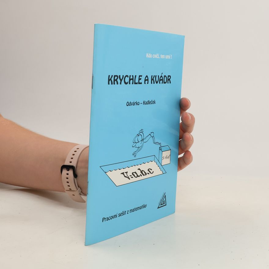 Jiří Kadleček Kdo cvičí, ten umí! Krychle a kvádr