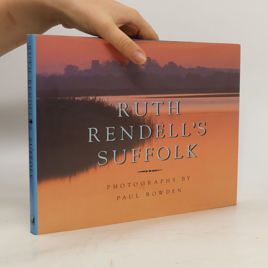 Ruth Rendell Ruth Rendell's Suffolk