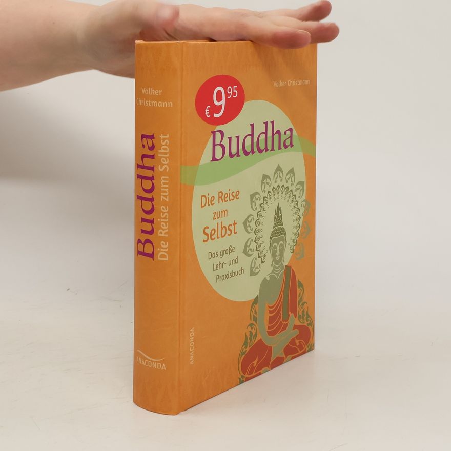 Volker Christmann Buddha - Die Reise zum Selbst