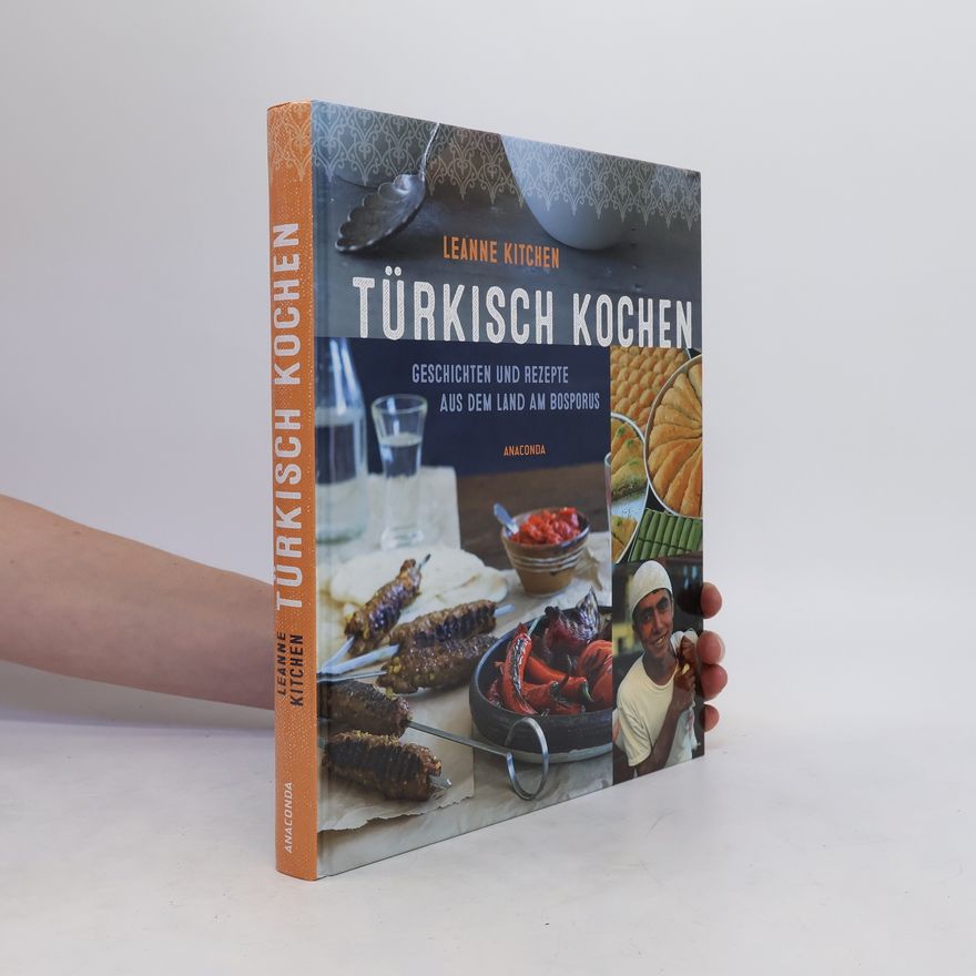 Leanne Kitchen Türkisch kochen